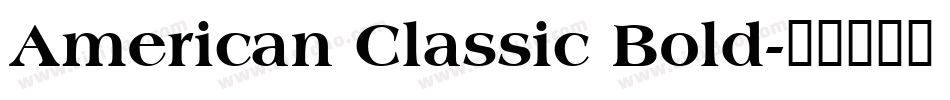 American Classic Bold字体转换